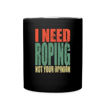 Roping Spruch lustig - Tasse einfarbig - Schwarz - Vorne