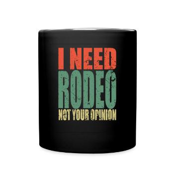 Rodeo Spruch lustig - Tasse einfarbig - Schwarz - Vorne