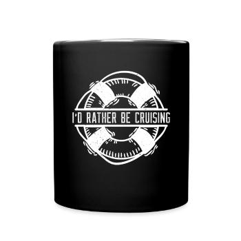 I'd Rather Be Cruising Kreuzfahrt - Tasse einfarbig - Schwarz - Vorne