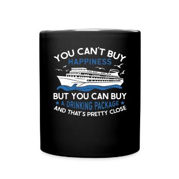 You Cant Buy Happiness But A Drinking Package - Full Colour Mug - black - Front