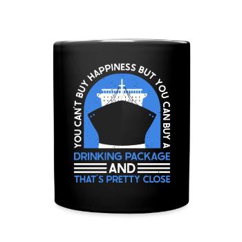 You Cant Buy Happiness But A Drinking Package - Full Colour Mug - black - Front