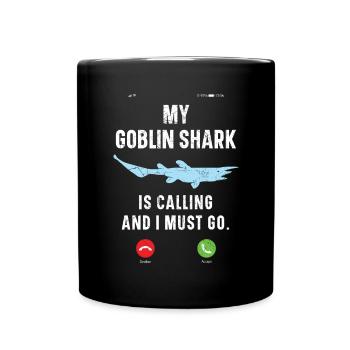 My Goblin Shark Is Calling And I Must Go Animal - Full Colour Mug - black - Front