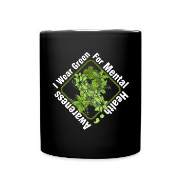 Ich trage grün für das Bewusstsein für psychische - Tasse einfarbig - Schwarz - Vorne