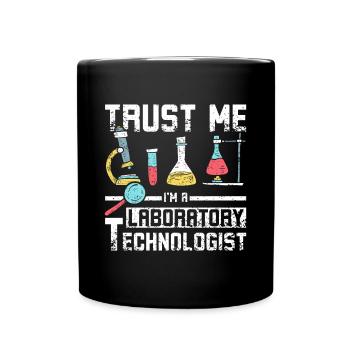 Trust me laboratory technologist - Full Colour Mug - black - Front