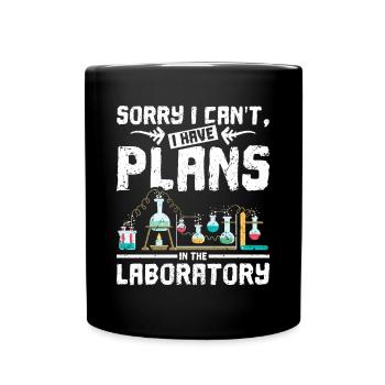 Sorry I cant I Have plans in the laboratory - Full Colour Mug - black - Front