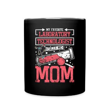Mon technologue de laboratoire préféré m’appelle maman - Mug uni - noir - Devant