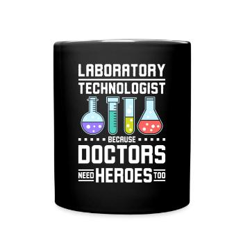 Les médecins technologues de laboratoire ont aussi besoin de héros - Mug uni - noir - Devant