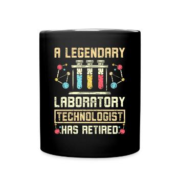 A legendary laboratory technologist has retired - Full Colour Mug - black - Front