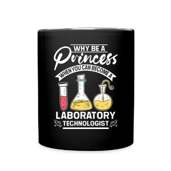 Why be a princes laboratory technologist - Full Colour Mug - black - Front