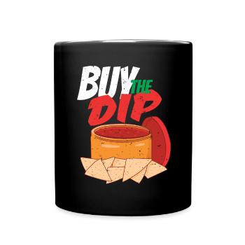 Kaufen Sie das Dip Funny Stock Market Trading Nach - Tasse einfarbig - Schwarz - Vorne