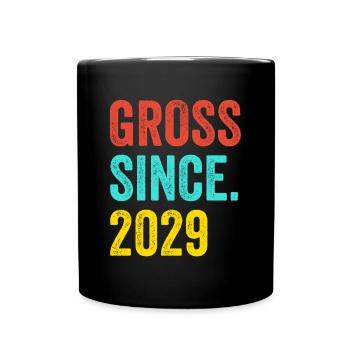 Funny Birthday Gross Since 2029 - Full Colour Mug - black - Front