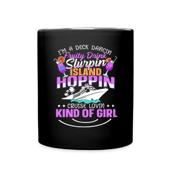 Cruise Lovin Kind Of Girl Fun Cruise - Full Colour Mug - black - Front