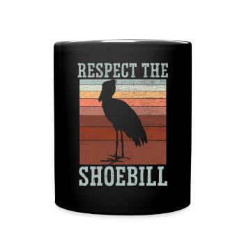Respektieren Sie den Schuhschnabelvogelflüsterer Whalehead - Tasse einfarbig - Schwarz - Vorne