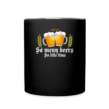 So many beers Festive drinks Bavarian Grantler - Full Colour Mug - black - Front