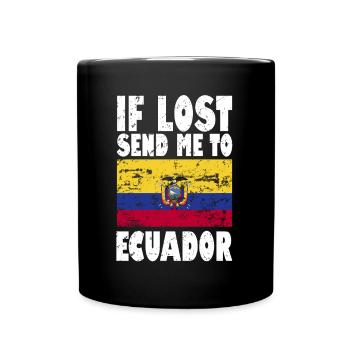 Ecuador Flagge Spruch - Tasse einfarbig - Schwarz - Vorne