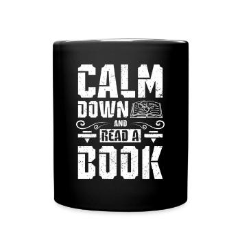 Calmez-vous et lisez un livre - Mug uni - noir - Devant