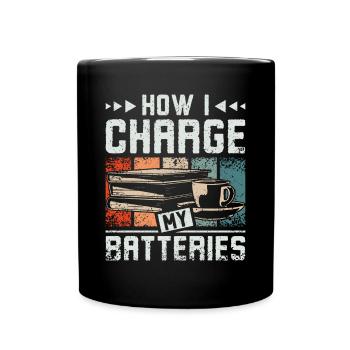 Comment je charge mes batteries en redaant les livres - Mug uni - noir - Devant