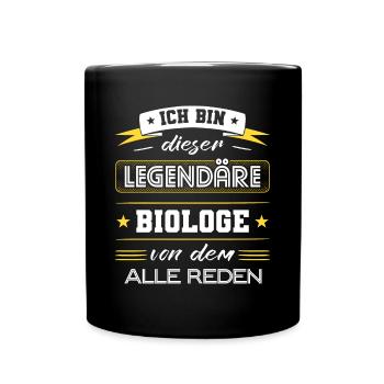 Ich Bin Dieser Legendäre Biologe Geschenk - Tasse einfarbig - Schwarz - Vorne