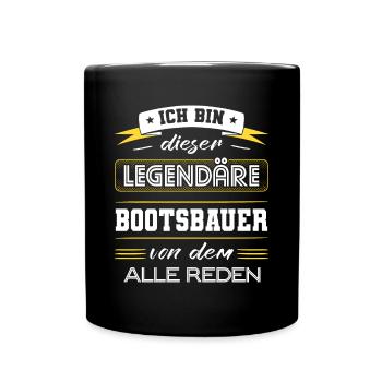 Ich Bin Dieser Legendäre Bootsbauer Geschenk - Tasse einfarbig - Schwarz - Vorne