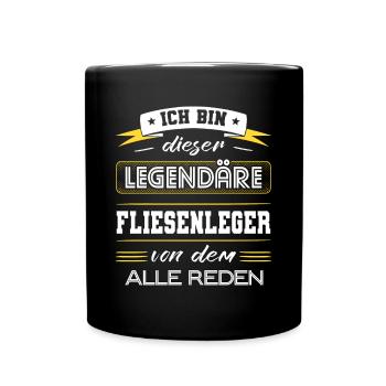 Ich Bin Dieser Legendäre Fliesenleger Geschenk - Tasse einfarbig - Schwarz - Vorne
