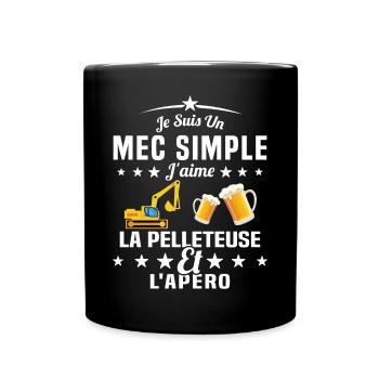 Un Mec Simple J'aime La Pelleteuse Et L'apéro - Mug uni - noir - Devant