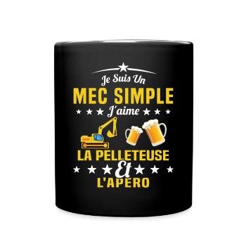 Un Mec Simple J'aime La Pelleteuse Et L'apéro - Mug uni - noir - Devant