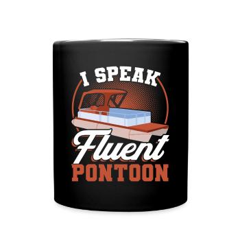 I speak fluently Pontoon - Pontoon Boat - Full Colour Mug - black - Front