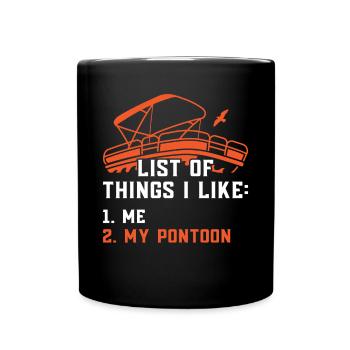 Je m’aime moi-même et mon ponton - Pontoon Boat - Mug uni - noir - Devant