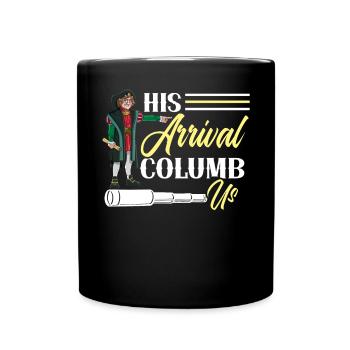 Son arrivée Columb Us Jour de Christophe Colomb - Mug uni - noir - Devant