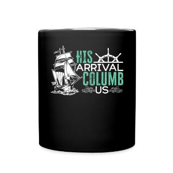 Son arrivée Columb Us Jour de Christophe Colomb - Mug uni - noir - Devant