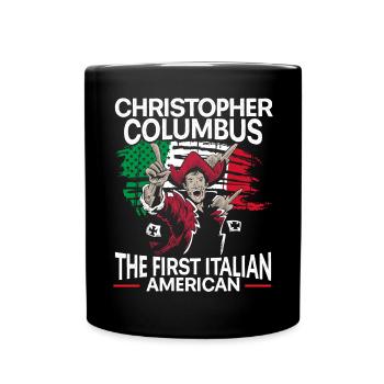 Christophe Colomb le premier Italo-Américain - Mug uni - noir - Devant