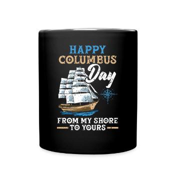 Bonne journée de Christophe Colomb de mon rivage au vôtre - Mug uni - noir - Devant