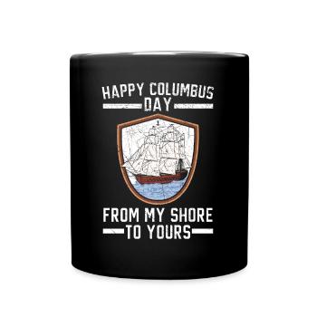 Bonne journée de Christophe Colomb de mon rivage au vôtre - Mug uni - noir - Devant