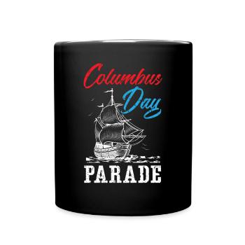 Columbus Day Parade Christopher Columbus Navigator - Full Colour Mug - black - Front