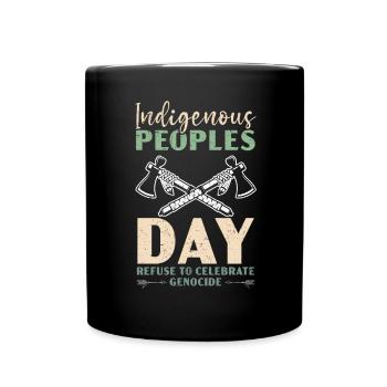 Indigenous Peoples Day Native American Pride - Full Colour Mug - black - Front