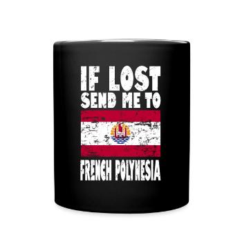 Französisch Polynesien Flagge Spruch - Tasse einfarbig - Schwarz - Vorne