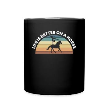 La vie est meilleure sur une chemise Voltagieren de cheval - Mug uni - noir - Devant