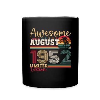 Awesome since August 1952 70th Birthday Gift - Full Colour Mug - black - Front