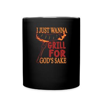 Do you want to grill for God's sake sausage kitchen? - Full Colour Mug - black - Front