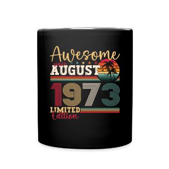 Awesome since August 1973 49th Birthday Gift - Full Colour Mug - black - Front