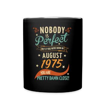 Personne n’est parfait né en août 1975 - Mug uni - noir - Devant