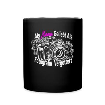 Als Mama geliebt als Fotografin Vergöttert I Mama - Tasse einfarbig - Schwarz - Vorne