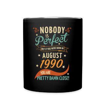 Personne n’est parfait né en août 1990 - Mug uni - noir - Devant
