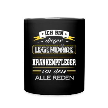 Ich Bin Dieser Legendäre Krankenpfleger Geschenk - Tasse einfarbig - Schwarz - Vorne