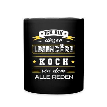 Ich Bin Dieser Legendäre Koch Geschenk - Tasse einfarbig - Schwarz - Vorne