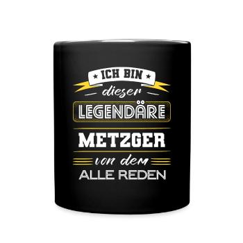 Ich Bin Dieser Legendäre Metzger Geschenk - Tasse einfarbig - Schwarz - Vorne