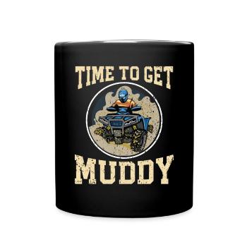 Zeit, um schlammige Quad Bike ATV Offroading Offroad zu bekommen - Tasse einfarbig - Schwarz - Vorne