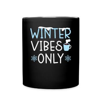 Winter Vibes Only Snow Snowy Winter Season Coffee - Full Colour Mug - black - Front