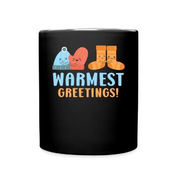 Warmest Greetings Snow Snowy Climate Winter Season - Full Colour Mug - black - Front