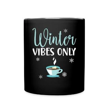 Winter Vibes Only Snow Snowy Winter Season Coffee - Full Colour Mug - black - Front